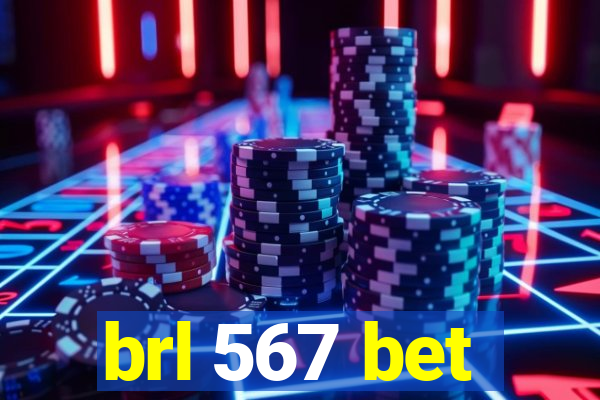brl 567 bet